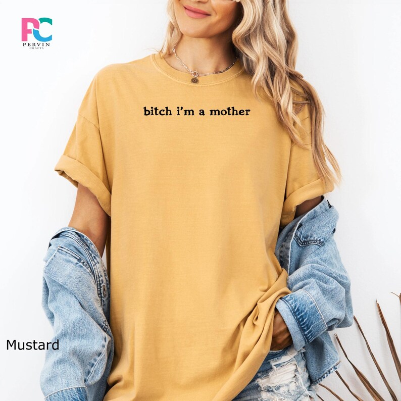 Sarcastic Mom Shirt Bitch Im A Mother Funny Adult Humor Mama Life Tee image 6