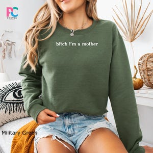 Sarcastic Mom Shirt Bitch Im A Mother Funny Adult Humor Mama Life Tee image 9