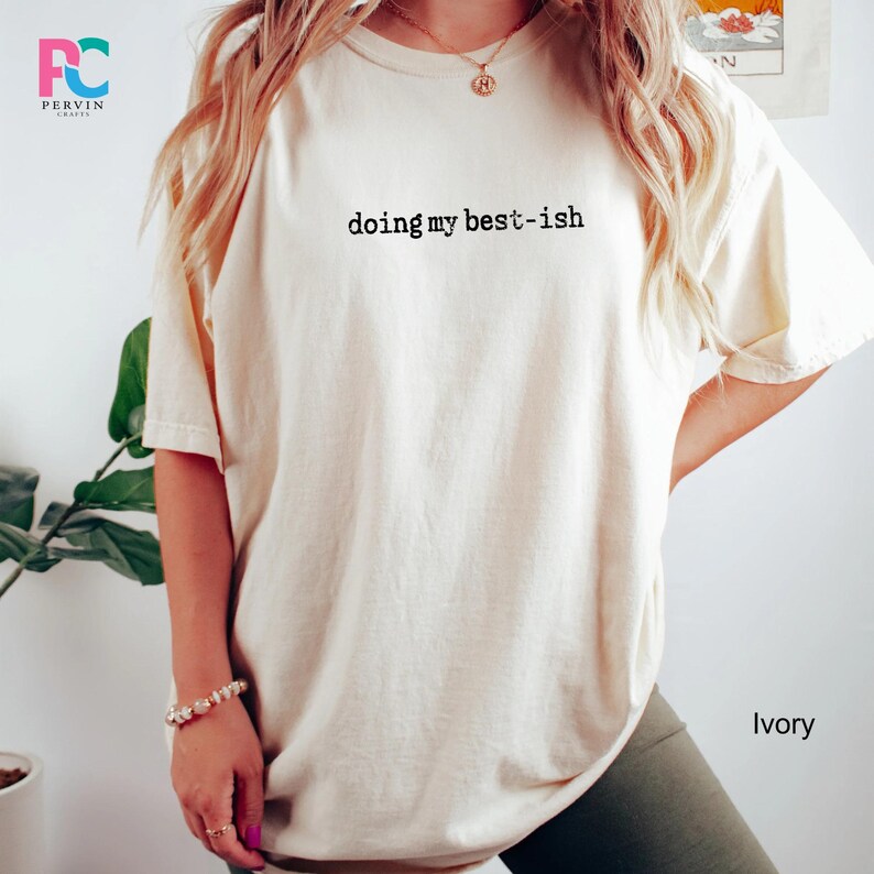 Corporate Humor Coworker Employment Gift, Doing My -Ish Shirt, Sarcastic Office T-shirt For Women image 7
