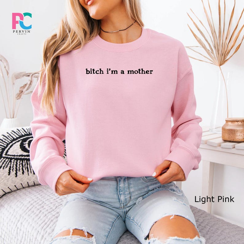 Sarcastic Mom Shirt Bitch Im A Mother Funny Adult Humor Mama Life Tee image 12