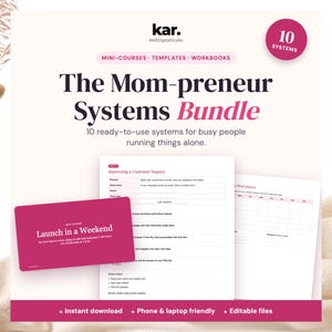 Może przedstawiać: Cyfrowy pakiet produktów zatytułowany The Mom-preneur Systems Bundle, zawierający minikursy, szablony i zeszyty ćwiczeń. Grafika zawiera tekst o 10 systemach, różową kartę z napisem Launch in a Weekend oraz podglądy dokumentów.