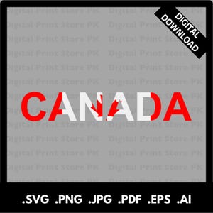 Canada Word Art SVG | Canadian Flag Text Clipart | Patriotic Canada Png Jpg Pdf Eps & AI | Canada Digital Download | Sublimation Design