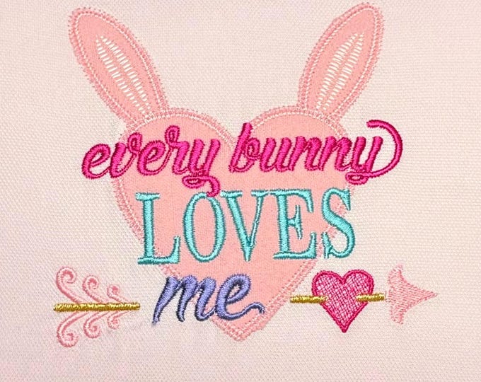 Embroidery "Every Bunny Loves Me" Simple Embroidery for Aprons, T-Shirts, Pillows, Robes, Etc.