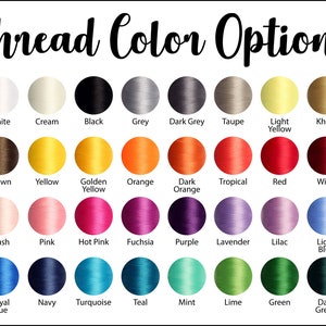 May include: A chart showing 36 different thread colors. The colors are arranged in four rows of nine colors each. The colors are labeled with their names, such as white, cream, black, grey, dark grey, taupe, light yellow, khaki, brown, yellow, golden yellow, orange, dark orange, tropical, red, wine, blush, pink, hot pink, fuchsia, purple, lavender, lilac, light blue, royal blue, navy, turquoise, teal, mint, lime, green, and dark green.
