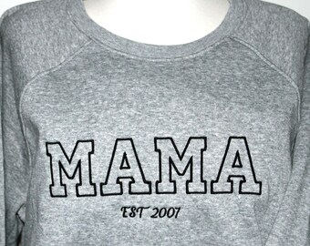 Mama Shirt - Custom Embroidered Mama Sweatshirt · Personalized Sleeve with Names · Mama EST Crewneck · Custom Mom Gift · New Mom Crewneck