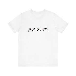 Fruity - Unisex T-Shirt