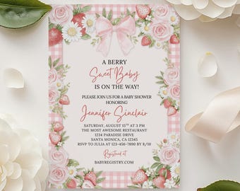 May include: A baby shower invitation with a pink gingham border, adorned with watercolor strawberries, roses, and daisies. The text reads "A Berry Sweet Baby is on the Way!" and includes event details for Jennifer Sinclair's baby shower.