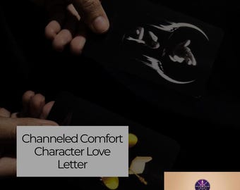 Channeled Comfort Character Love Letter: Psychic Reading (PDF)