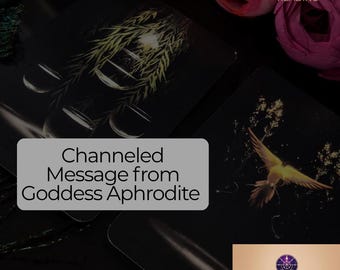 Channeled Message from Goddess Aphrodite – Divine Love Guidance, Self-Worth, Healing & Feminine Energy Reading