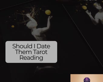 May include: Dark image featuring tarot cards with illustrations of figures and celestial elements. Text on a gray box reads "Should I Date Them Tarot Reading." The words "Sameday Reading" are also visible. A logo for "Tarot Readings" is in the bottom right corner.