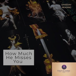 How Much He Misses You Tarot Reading | Psychic Love Reading, Deep Feelings, Emotional Distance, No Contact, Same Day Insight