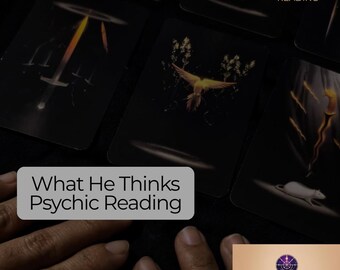 What He Thinks Psychic Reading, His True Feelings Tarot Insight, Accurate Love Message Guidance