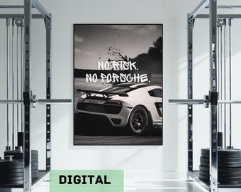 No Risk No Porsche Motivational Mantra Printable Wall Art | Positive Mindfulness Gift for Men Recreational Room and Gym