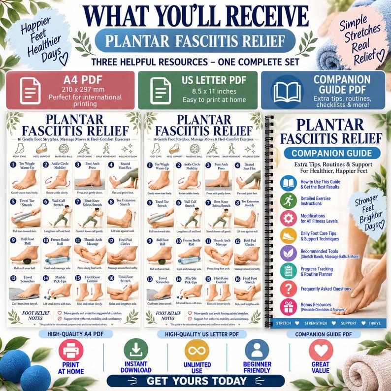 May include: A digital set for plantar fasciitis relief including an A4 PDF, a US Letter PDF measuring 8.5 x 11 inches, and a companion guide PDF. The documents feature 16 illustrated foot stretches, massage moves, and heel-comfort exercises.