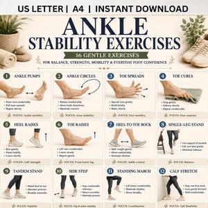 May include: An instructional chart titled ANKLE STABILITY EXERCISES featuring 16 gentle exercises for balance, strength, and mobility. The document includes numbered illustrations of feet and legs performing movements like pumps, circles, and stretches.