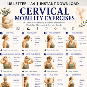 May include: A digital chart titled CERVICAL MOBILITY EXERCISES featuring 12 numbered illustrations of neck and shoulder stretches. Each section includes a title, descriptive text, and a target area. The top text reads US LETTER | A4 | INSTANT DOWNLOAD.
