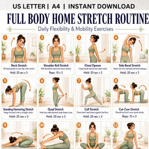 May include: A digital chart titled Full Body Home Stretch Routine with Daily Flexibility & Mobility Exercises. It features twelve numbered illustrations of a person performing various stretches, each with text instructions and repetition counts.