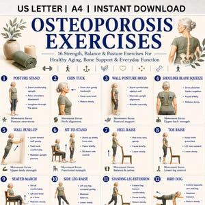 May include: A digital poster titled OSTEOPOROSIS EXERCISES featuring 16 strength, balance, and posture exercises for healthy aging. The layout includes numbered instructions with illustrations of a person performing each movement, plus US Letter and A4 sizing.