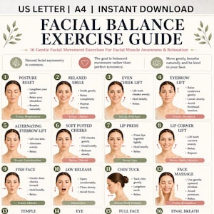 May include: A digital facial balance exercise guide featuring 16 numbered steps with illustrations of a person demonstrating movements. The text includes titles like Posture Reset, Relaxed Smile, and Chin Tuck, with instructions for facial muscle awareness.