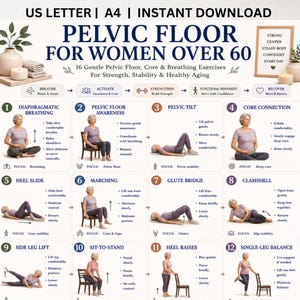 May include: A digital exercise guide titled PELVIC FLOOR FOR WOMEN OVER 60, featuring 16 gentle exercises with illustrations of a person performing movements like breathing, pelvic tilts, and bridges, including text instructions for each step.