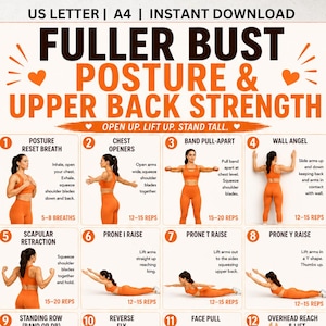 May include: A digital exercise guide titled FULLER BUST POSTURE & UPPER BACK STRENGTH with twelve numbered panels. Each panel features a person in orange athletic wear demonstrating specific movements with text instructions and repetition counts.