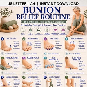 May include: A digital chart titled Bunion Relief Routine featuring 16 gentle toe, foot, and ankle exercises. The layout includes numbered instructional panels with illustrations of feet performing movements like toe lifts, spreads, curls, and extensions.
