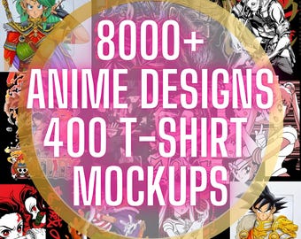 8000+ Anime T-Shirt PNG Designs Bundle | 400 Bonus Mockups | Printable Editable & AI Files | Transparent Digital Art Downloads DTF Printing