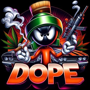 May include: A cartoon illustration of a black alien-like character wearing a green helmet and orange jumpsuit, holding a lit cigar and a machine gun. The word "DOPE" is displayed in large, orange, 3D letters. A classic car is in the background.