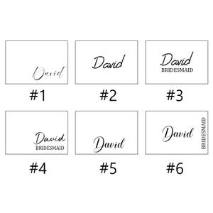 Peut inclure: Six cartons rectangulaires blancs avec le nom "David" imprim&eacute; en script noir. Certaines cartes incluent le mot "Bridesmaid". Chaque carte est num&eacute;rot&eacute;e de un &agrave; six.