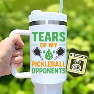 Tears of My Pickleball Opponents 40oz Tumbler, Funny Pickleball Gift, Pickleball Player Cup, Personalized Travel Mug, Gift for Pickleballers