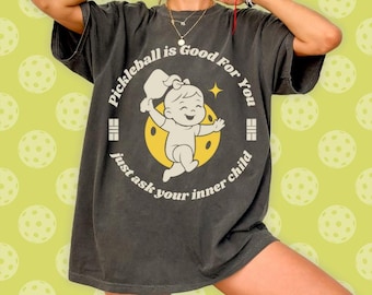 Camiseta de Pickleball para mujer - El Pickleball es bueno para ti - Colores cómodos 1717