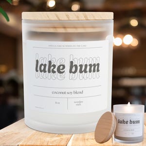 Lake Bum Frosted Glass Candle, Smells Like Summer on the Lake, Gift for Lake Lover, Lake Vacation House, Gift for Lake House, Lake Bum, Lake