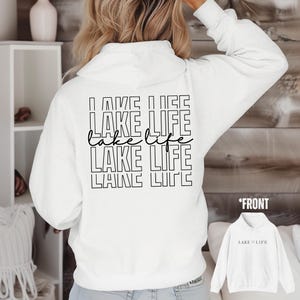 Lake Life Hoodie, Lake Sweatshirt, On the Lake Hoodie, Camper Apparel, Gift for Adventurer, Travel Lover Outfit, Life is Better at the Lake
