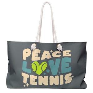 Peace Love Tennis Weekender Bag, Women&#39;s Tennis Bag, Tennis Gift for Senior Night, Oversized Tennis Bag, Tennis Tote Bag, Tennis Mama