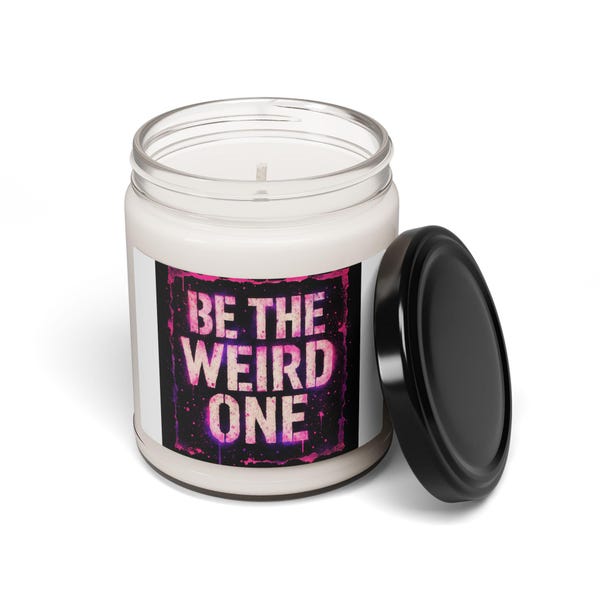 Candela profumata in barattolo da 9 once "Be The Weird One" di soia, regalo originale per anime creative