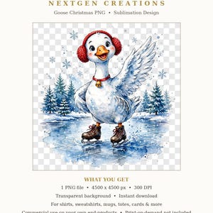 Puede incluir: Una ilustraci&oacute;n digital de un ganso blanco con orejeras rojas y un collar rojo con una campana dorada. El ganso patina sobre un estanque helado rodeado de pinos azules y copos de nieve. Texto: NEXTGEN CREATIONS Goose Christmas PNG Sublimation Design. WHAT YOU GET 1 PNG file 4500 x 4500 px 300 DPI Transparent background Instant download For shirts, sweatshirts, mugs, totes, cards & more Commercial use on your own end-products Print-on-demand not included.