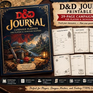 May include: A D&D Journal campaign planner printable PDF set featuring a dark blue cover with a red dragon, sword, and castle illustration. Includes 29 pages of character profiles, party rosters, session logs, NPC trackers, quest logs, and map pages.