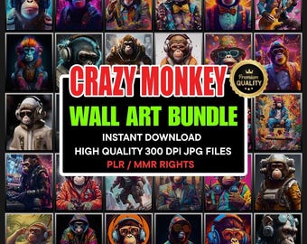 May include: A collection of digital art prints featuring anthropomorphic monkeys in various outfits and settings. The artwork includes monkeys wearing headphones, suits, and playing musical instruments. The text "CRAZY MONKEY WALL ART BUNDLE" is displayed.