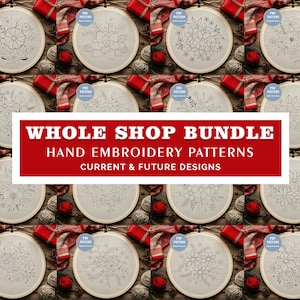 Whole Shop Bundle Embroidery Patterns PDF Files, All Current & Future Designs, Hand Embroidery Bundle Deal, Mega Discount, Lifetime Access,