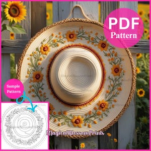 May include: A straw hat with embroidered yellow sunflowers and green leaves. The hat has a wide brim and a circular crown. The image includes the text "PDF Pattern" and "Sample Pattern" with the text "Magical Blossom Prints".