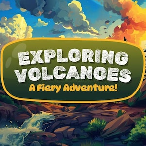 Op de afbeelding: Een groen en geel bord met de tekst "Exploring Volcanoes A Fiery Adventure!" tegen een achtergrond van een kleurrijke zonsondergang met wolken en bomen.