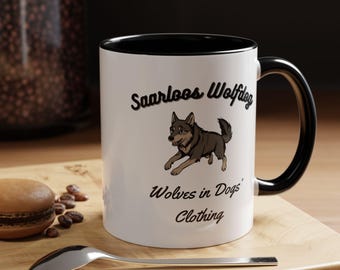 Mug, Funny Dog Mug, Saarloos Wolfdog, Animal Lover Gift, Cute Coffee Cup, Pet Owner Present, Dog Mom Dad Gift, Unique Canine Tea Cup