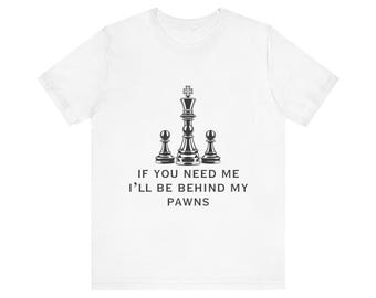 Chess Tee Chess Tshirt Chess Lover Gift for Chess Player Novelty T Shirt Funny Chess Shirt Unisex T-Shirt Board Game Top Funny Quote