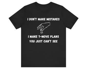Chess Piece Strategy Unisex Tee, Chess Lover 7-Move Plan Shirt, Mistakes vs Strategy Tshirt, Chess Player Gift, Chess Game Fan Top