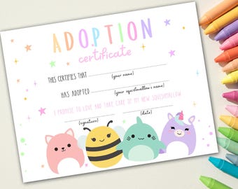May include: A printable adoption certificate for a squishmallow. The certificate has a rainbow design and features a bee, a narwhal, and a unicorn squishmallow. The text on the certificate reads "Adoption Certificate" and "This certifies that (your name) has adopted (your squishmallow's name). I promise to love and take care of my new squishmallow."