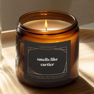 Smells Like Cartier Candle - Natural Coconut Apricot Wax, Gift, Home Decor, Gag, Funny, Birthday, Celebrity, Boujee