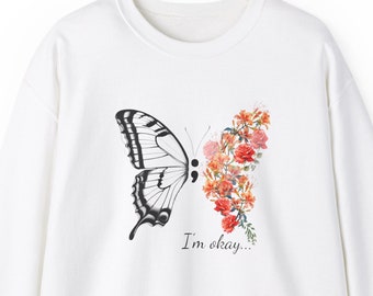 Mental Health Butterfly Sweatshirt: Semicolon, Birth Month Flower, Anxiety Support