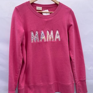 Large Mama Crewneck Sweatshirt – Upcycled Cottagecore Vintage Quilt Appliqué, One-of-a-Kind Embroidered Sweatshirt, Gift for Mom or Grandma