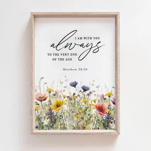 I Am With You Always Printable, Matthew 28:20 Bible Verse Wall Art, Scripture Digital Download, Christian Faith Based Home Decor