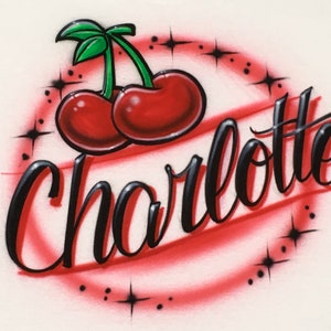 Airbrush Cherries Name Design T-Shirt size S M L XL 2XL 3XL Custom Airbrushed Personalized Cherry T Shirt